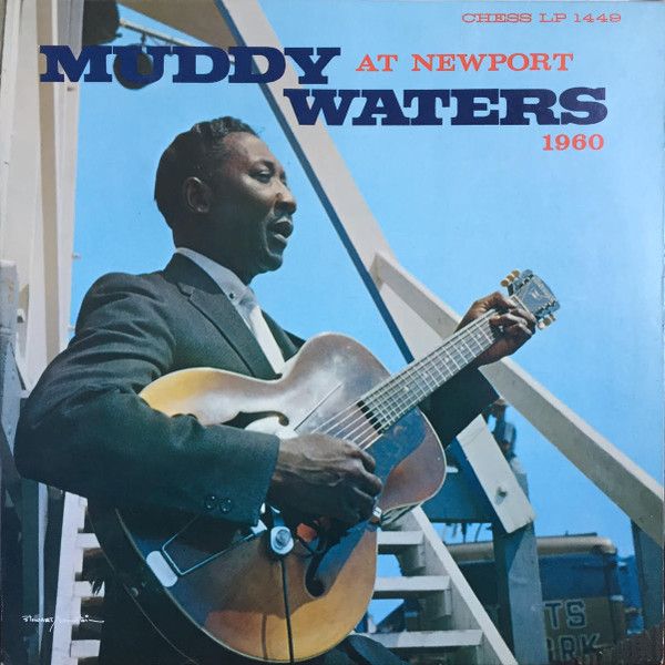 MUDDY WATERS | At Newport 1960 (1960)