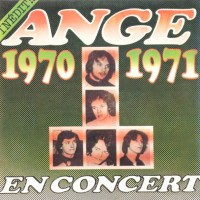 ANGE | En Concert 1970 – 1971 (1978)