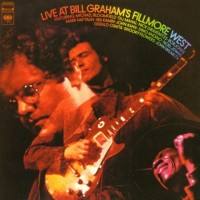MIKE BLOOMFIELD, TAJ MAHAL, NICK GRAVENITES… | Live at Bill Graham's Fillmore West (1969)