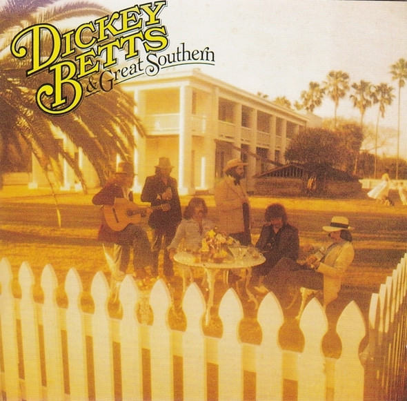 DICKEY BETTS & GREAT SOUTHERN | Dickey Betts & Great Southern (1977)